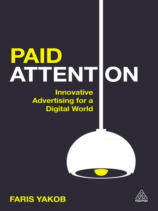 Title details for Paid Attention by Faris Yakob - Available